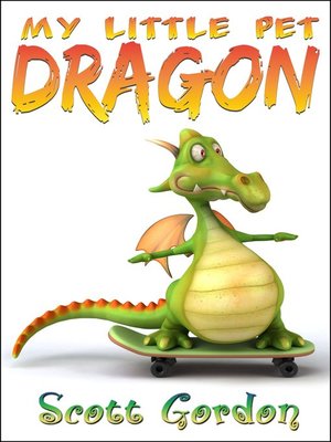 cover image of My Little Pet Dragon, Book 1